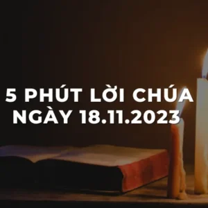 5 Phút lời chúa ngày 18 - 11