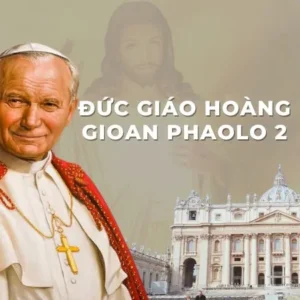 Đức Giáo Hoàng Gioan Phaolo 2