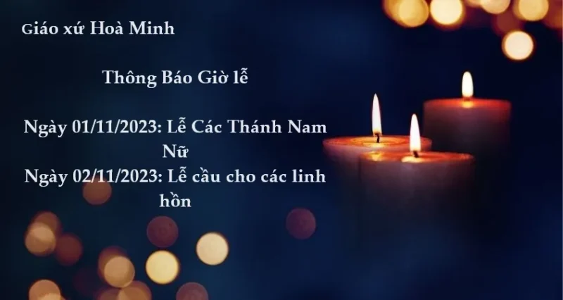 THÔNG BÁO: Giáo xứ Hoà Minh thông báo Giờ Lễ Tháng 11
